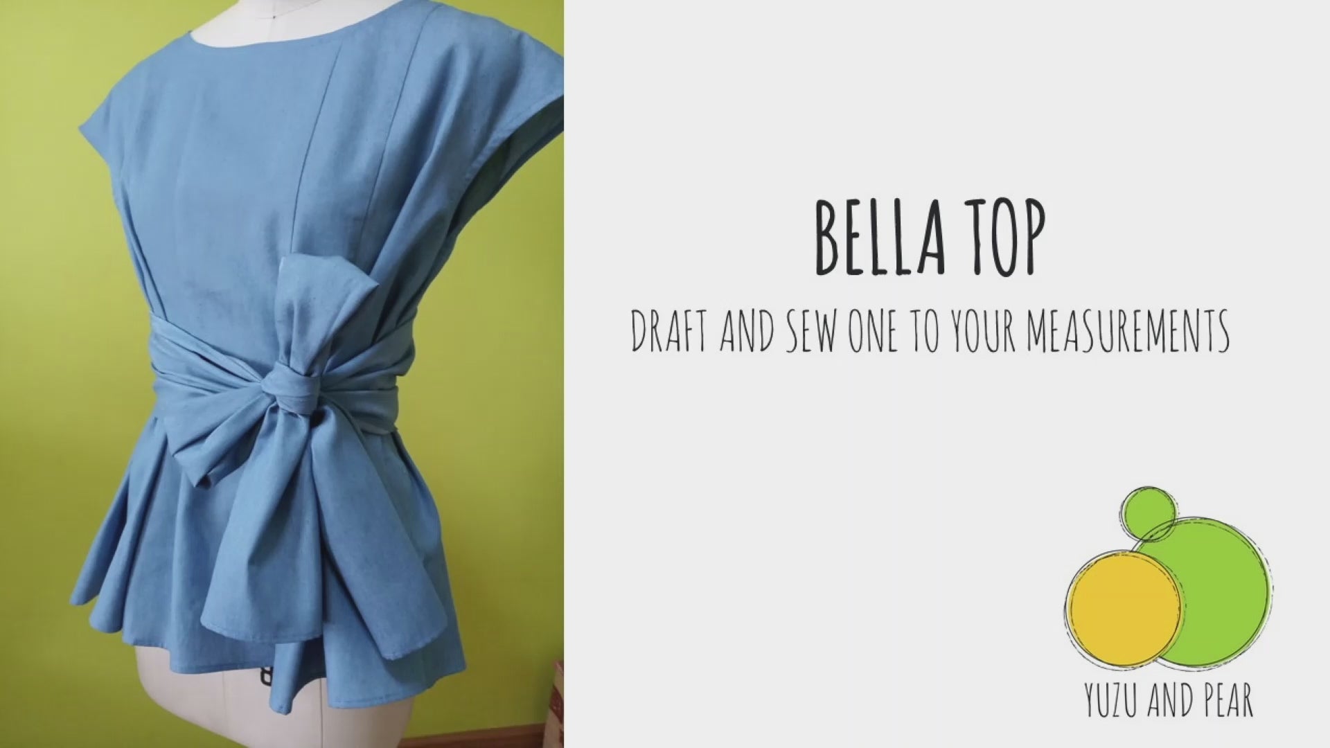 Digital Workshop: Draft & Sew Bella Top